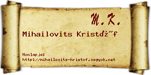 Mihailovits Kristóf névjegykártya